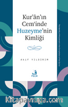 Kur'an'ın Cem‘inde Huzeyme'nin Kimliği