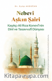 Nebevî Aşkın Şairi