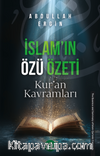 İslam'ın Özü Özeti