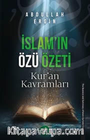 İslam'ın Özü Özeti