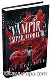 Vampir İmparatorluğu (Birinci Kitap) (Ciltli)