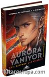 Aurora Yanıyor (Aurora Döngüsü 02) Ciltli