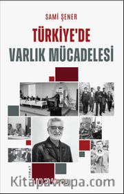 Türkiye'de Varlık Mücadelesi