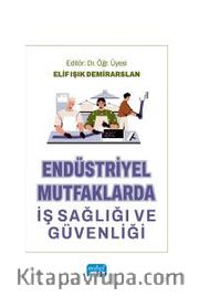 Endüstriyel Mutfaklarda İş Sağlığı ve Güvenliği