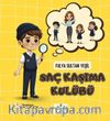 Saç Kaşıma Kulübü