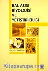 Bal Arısı Biyolojisi ve Yetiştiriciliği