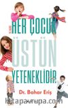 Her Çocuk Üstün Yeteneklidir
