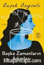Başka Zamanların Adımları / Fresko Üçlemesi III
