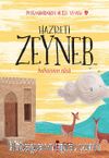 Hazreti Zeyneb / Babasının Süsü / Peygamberimizin Mutlu Yuvası 2