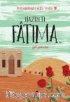 Hazreti Fatima / Gül Goncası / Peygamberimizin Mutlu Yuvası 3