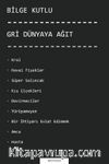 Gri Dünyaya Ağıt