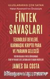 Fintek Savaşları: Teknoloji Devleri, Karmaşık Kripto Para ve Paranın Geleceği
