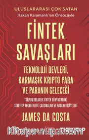Fintek Savaşları: Teknoloji Devleri, Karmaşık Kripto Para ve Paranın Geleceği