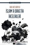 Ana Hatlarıyla İslam'a Davetin İncelikleri