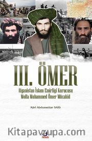 III. Ömer (Afganistan İslam Emirliği Kurucusu Molla Ömer Mücahid)