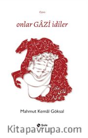 Onlar Gazi İdiler