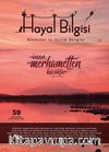 Hayal Bilgisi Edebiyat ve İyilik Dergisi Yıl: 15, Sayı: 59