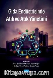 Gıda Endüstrisinde Atık ve Atık Yönetimi