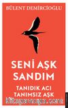 Seni Aşk Sandım