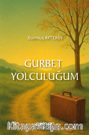 Gurbet Yolculuğum