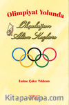 Olimpiyat Yolunda Okçuluğun Altın Kızları