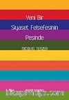 Yeni Bir Siyaset Felsefesinin Peşinde