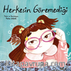 Herkesin Göremediği