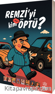 Remzi'yi Kim Öptü ?