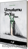 Umudumu Ters Yüz Ettim
