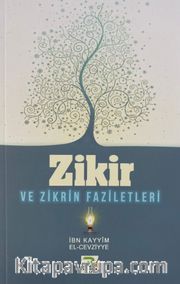 Zikir ve Zikrin Faziletleri