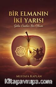 Bir Elmanın İki Yarısı