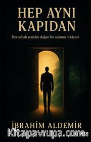 Hep Aynı Kapıdan
