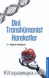Dinî Transhümanist Hareketler