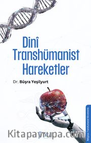Dinî Transhümanist Hareketler