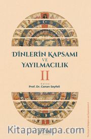 Dinlerin Kapsamı ve Yayılmacılık II