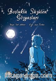 Boşlukta Süzülen Gözyaşları
