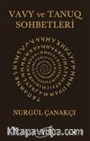 Vavy ve Tanuq Sohbetleri