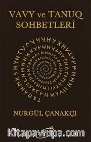 Vavy ve Tanuq Sohbetleri