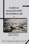 Elbistan Halk Kültürü Araştırmaları 1