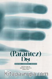 Parantez Dışı <br /> Deneysel Edebiyat Seçkisi