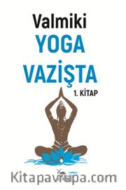 Yoga Vazişta 1. Kitap