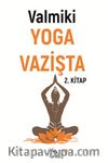 Yoga Vazişta 2. Kitap