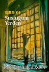 Sustuğum Yerden