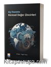 Dış Ticarette Küresel Değer Zincirleri