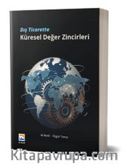 Dış Ticarette Küresel Değer Zincirleri