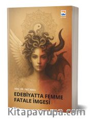 Edebiyatta Femme Fatale İmgesi