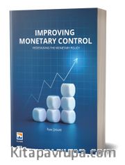 Improving Monetary Control <br /> Redesigning The Monetary Policy