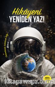 Ortamlarda Satılacak Bilgi Hikayeni Yeniden Yaz! (Ciltli)
