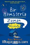 Bir Hamsterla Zaman Yolculuğu