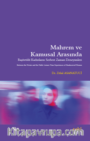 Mahrem ve Kamusal Arasında